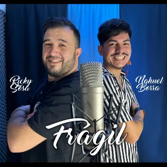 Frágil by Ricky Sosa