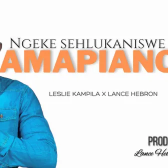 Ngeke Sehlukaniswe by Lance Hebron