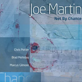 Not By Chance by Joe Martin