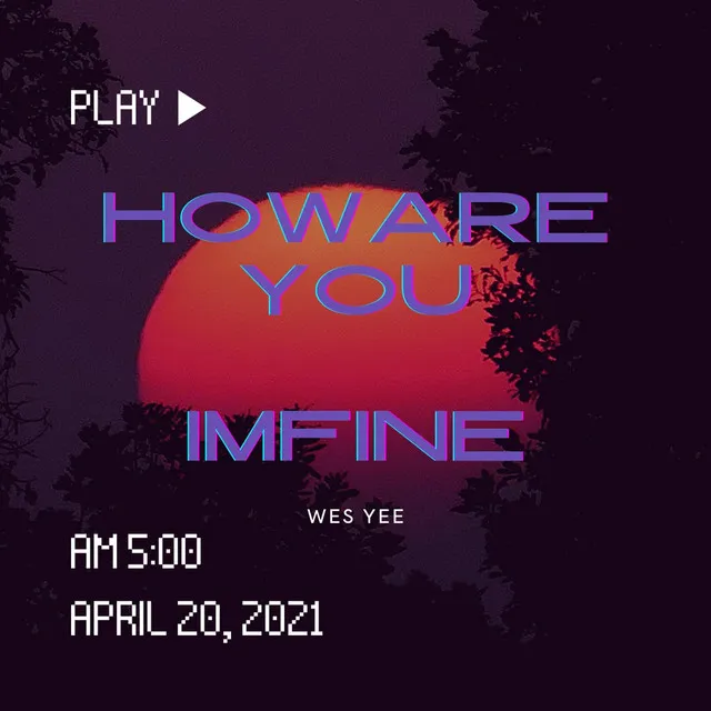 howareyou imfine