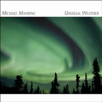 Unusual Weather by Michael Manring