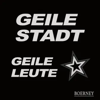 Geile Stadt, geile Leute by Boerney