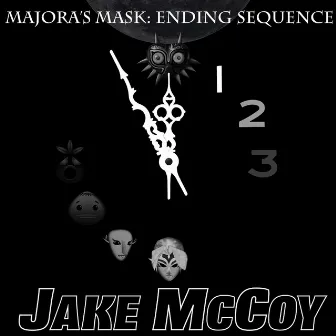 Majora's Mask: Ending Sequence by Jake McCoy