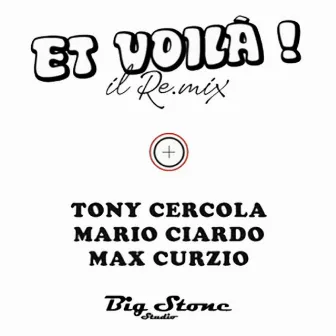 Et voilà! (Il remix) by Tony Cercola