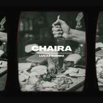 Chaira by Lucas Rumbo