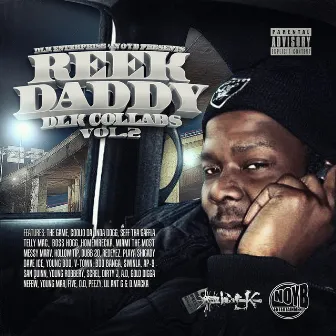 DLK Collabs Vol. 2 by Reek Daddy