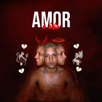 Amor e Ódio by MC Bruno PR