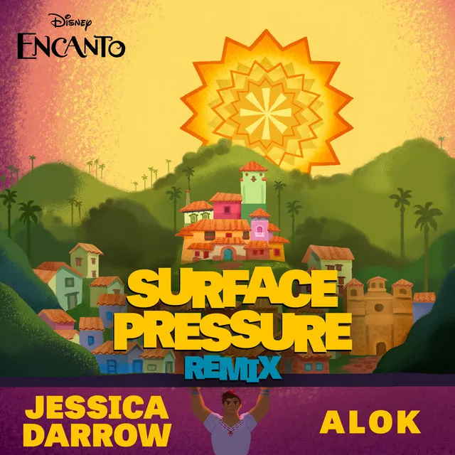 Surface Pressure - From "Encanto"/Alok Remix