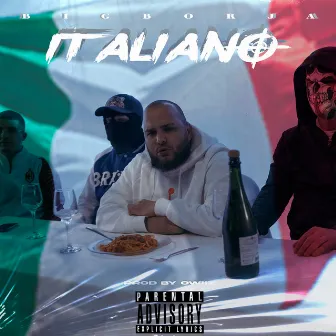 Italiano by Big Borja