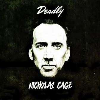 Nicholas Cage by DEADLY