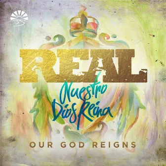 Nuestro Dios Reina by Real