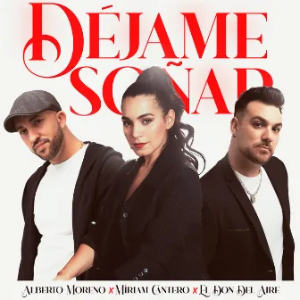 Déjame Soñar by Míriam Cantero