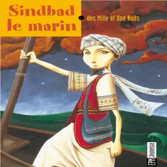 Conte des mille et une nuits: Sindbad le marin by Jacques Alric