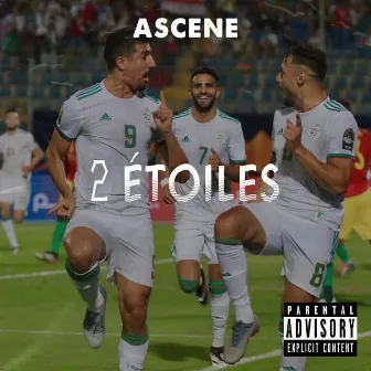 2 Etoiles by ASCENE