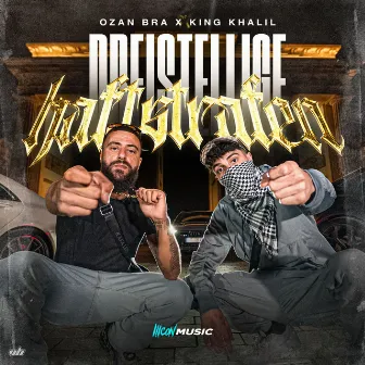 DREISTELLIGE HAFTSTRAFEN by King Khalil