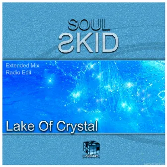 Lake Of Crystal by Soulskid