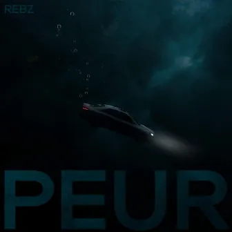 Peur by Rebz