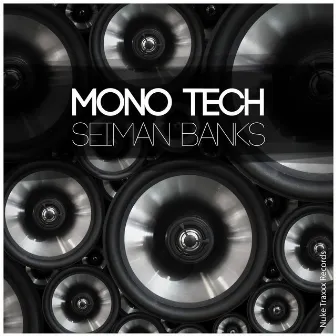 Mono Tech by Unknown Artist