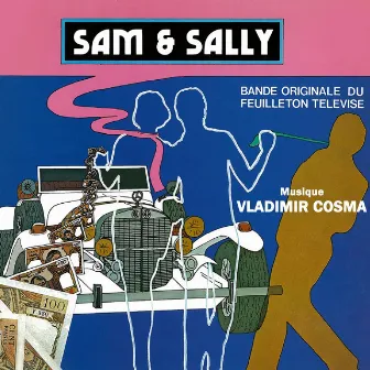 Sam et Sally (Bande originale de la série télévisé) by Vladimir Cosma