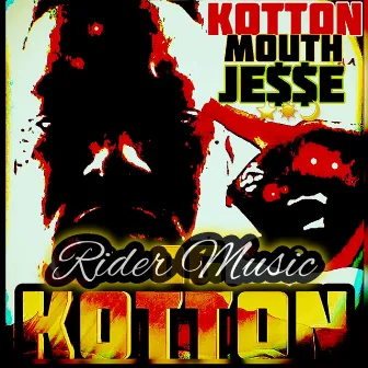 RIDER MUSIC by Kottonmouth Jesse