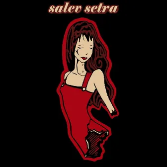 Salev Setra by Salev Setra