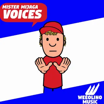 Voices by Mister Mijaga