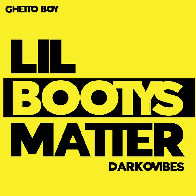 LIL BOOTYS MATTER (feat. DarkoVibes)