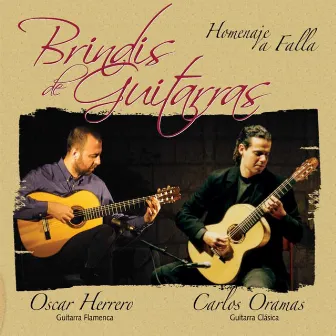 Brindis de Guitarras: Homenaje a Falla by Oscar Herrero