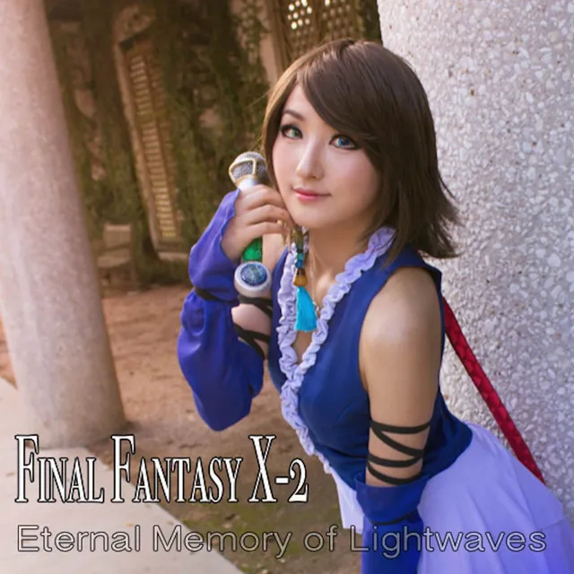 Eternity: Memory of Lightwaves (From "Final Fantasy X-2")