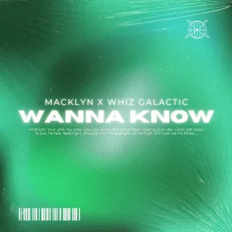 Wanna Know by Macklyn