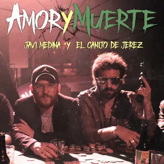 Amor y Muerte by El Canijo de Jerez