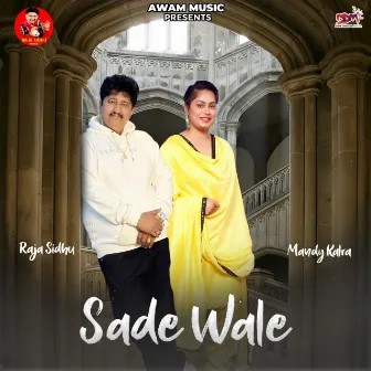 Sade Wale by Mandy Kalra