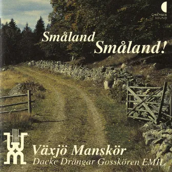 Småland Småland! by Vaxjo Manskor