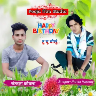 Happy Birthday To You Bolu by Monu Meena