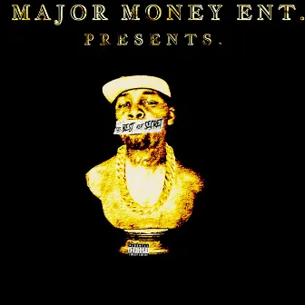 The Best Kept Secret by MajorMoneyLif3