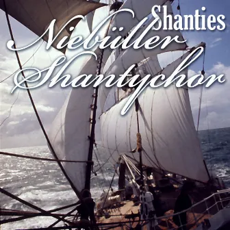 Shanties by Niebüller Shanty Chor