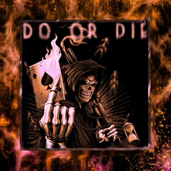 Do or Die! (Radio Edit) by dxxdplaya