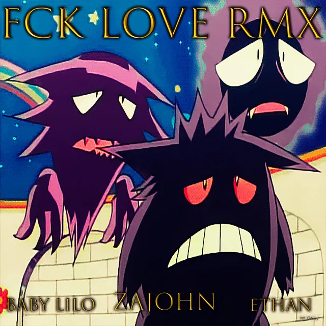 FCK LOVE - Remix