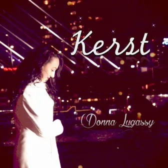 Kerst by Donna Lugassy