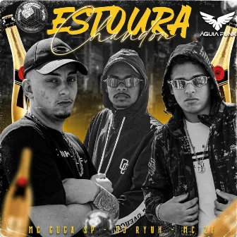 Estoura o Chandon by Mc Guga SP