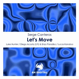 Let's Move by Serge Canteros