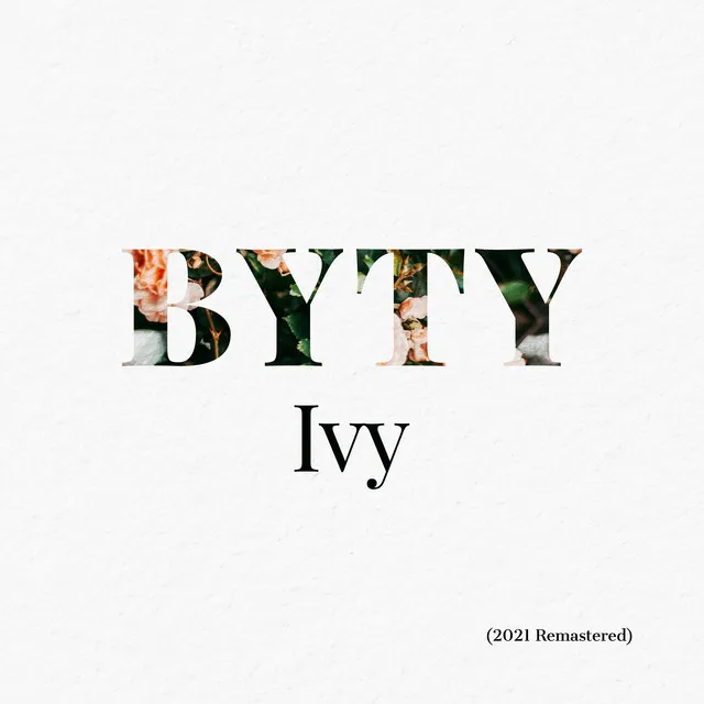 Ivy - 2021 Remastered