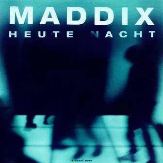 Heute Nacht (Sped Up) by Maddix