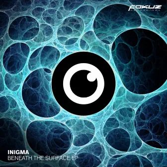 Beneath The Surface EP by Inigma