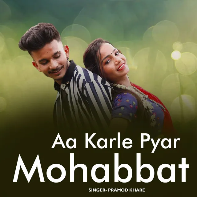 Aa Karle Pyaar Mohabbat