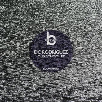 Old School EP by DC Rodriguez