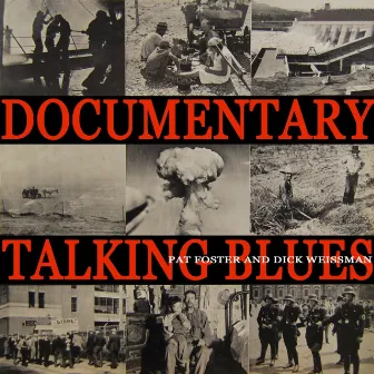 Documentary Talking Blues by Pat Foster