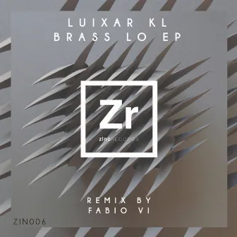 Brass Lo EP by Luixar KL