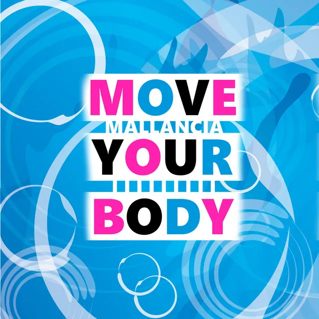 Move Your Body