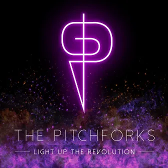 Light Up The Revolution by ASU Pitchforks